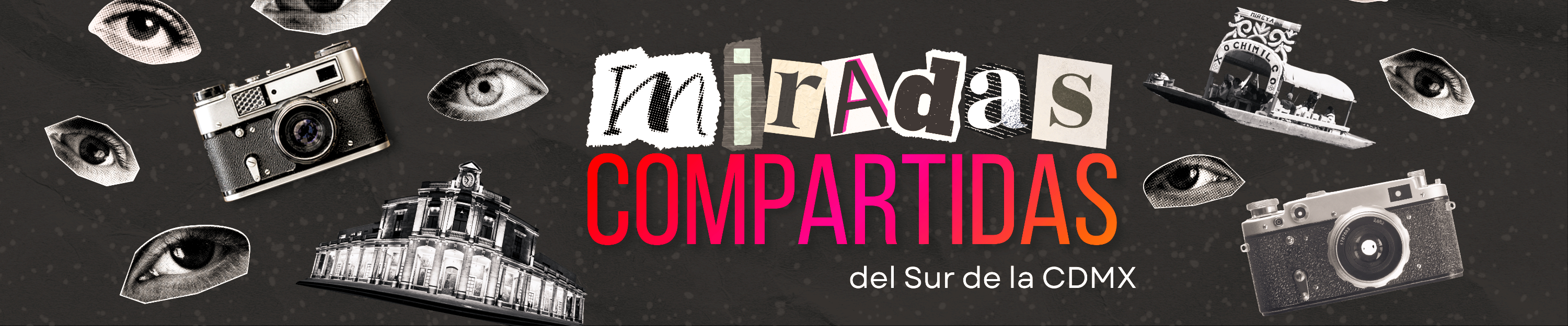 Miradas Compartidas del Sur de la CDMX